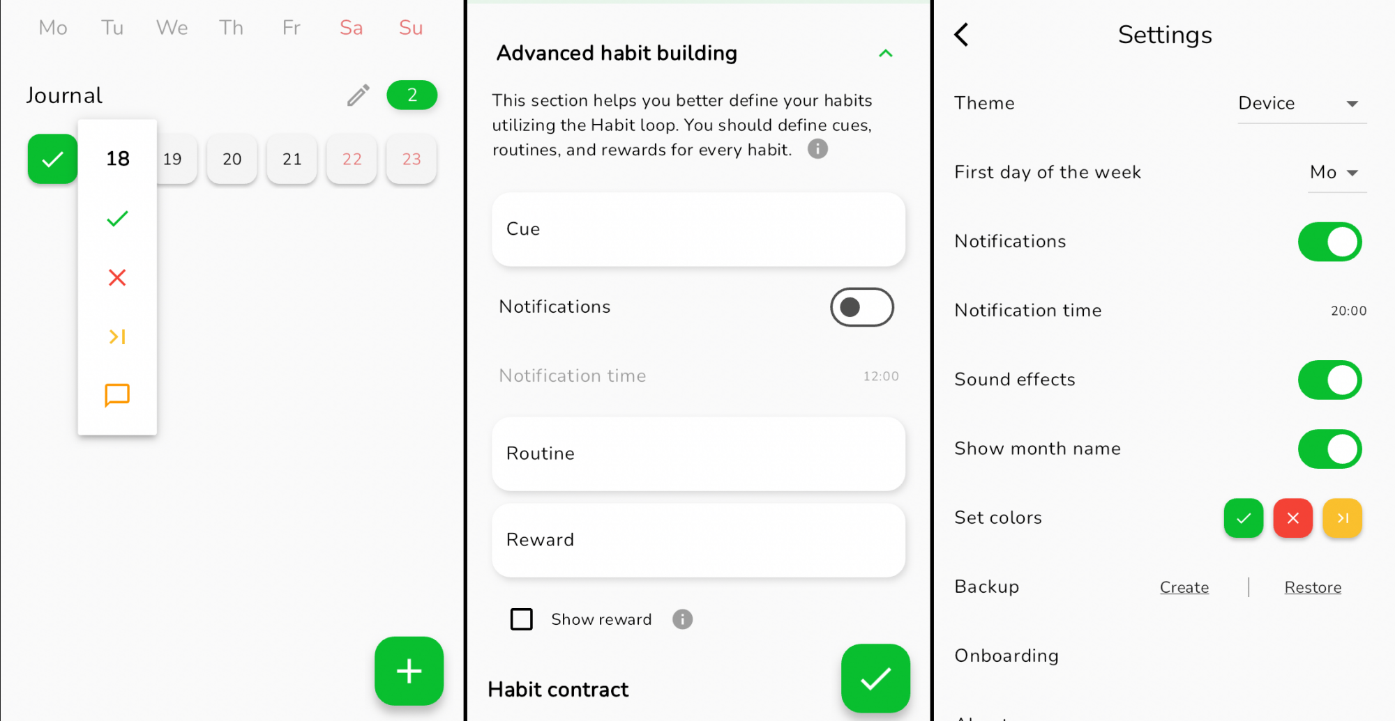 Trois captures d'écran de l'application en action. La première montre les différents statuts que vous pouvez appliquer à une habitude, y compris l'échec d'accomplissement et l'oubli. La seconde montre les réglages avancés des habitudes, qui vous permettent de spécifier une routine et une récompense. La troisième montre les réglages de l'application.