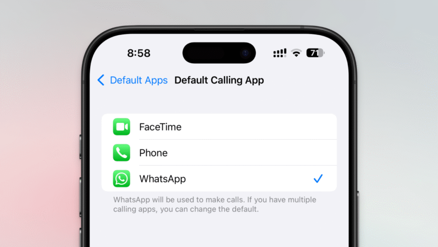Vous pouvez désormais définir WhatsApp comme application par défaut pour les appels et les messages sur iPhone.